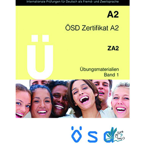 کتاب آزمون آلمانی osd zertfikat A2 ubungsmatrrialien band 1 با تخفیف ویژه