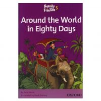 کتاب داستان فمیلی اند فرندز 5 اروند ورد | Family And Friends 5 Around the World in Eighty Days